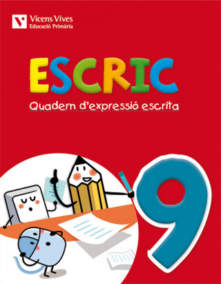 Knjiga Quadern expressio escrita 9. Escric OLIVERAS A.
