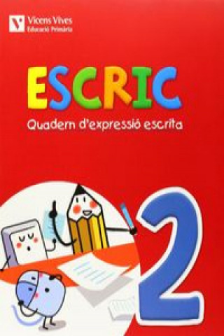 Libro Quadern expressió escrita 2 escric Oliveras Rovira