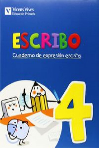 Boek Escribo 4. Expresión escrita A. OLIVERAS
