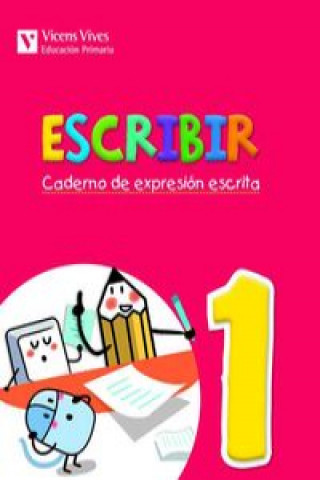 Kniha Caderno escribir 1. Expresión escrita. 1ºprimaria OLIVERAS A.