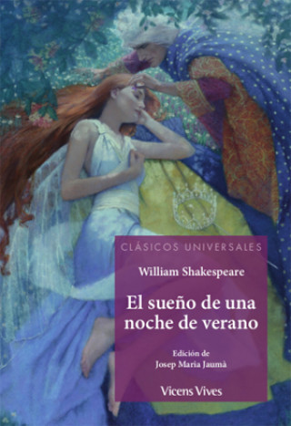 Könyv EL SUEÑO DE UNA NOCHE DE VERANO CLASICOS UNIVERSALES WILLIAM SHAKESPEARE