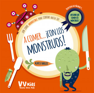 Buch A COMER...¡CON LOS MONSTRUOS! AGNESE BARUZZI