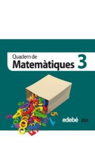 Libro (CAT).(11).QUAD.MATEMATIQUES 3-1R.ESO 