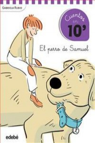 Knjiga El perro de Samuel GABRIELA RUBIO