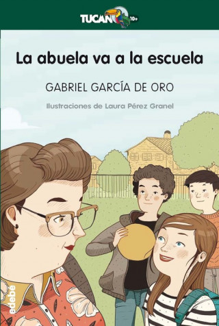 Kniha LA ABUELA VA A LA ESCUELA GABRIEL GARCIA DE ORO