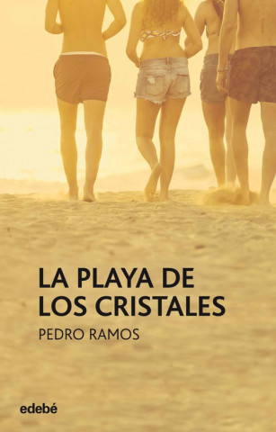 Livre LA PLAYA DE LOS CRISTALES PEDRO RAMOS