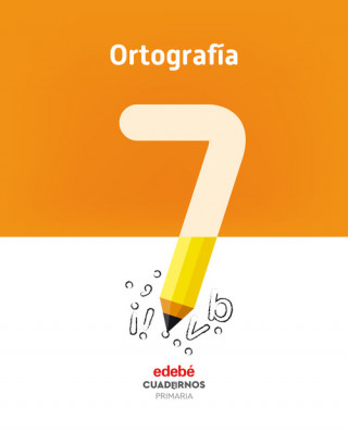Knjiga CUADERNO ORTOGRAFÍA 7 Edebé