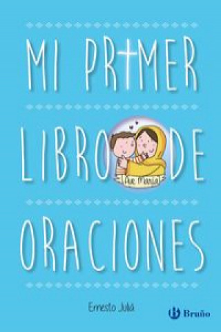 Książka Mi primer libro de oraciones ERNESTO JULIA