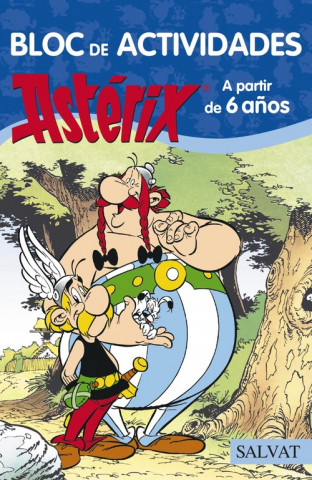 Carte Bloc de actividades Astérix. A partir de 6 años RENE GOSCINNY