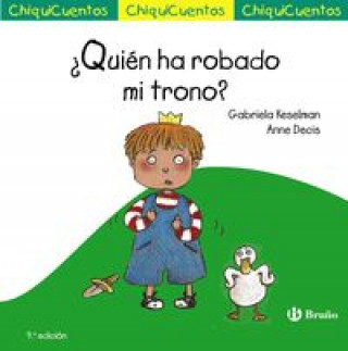 Книга ¿Quién ha robado mi trono? GABRIELA KESELMAN