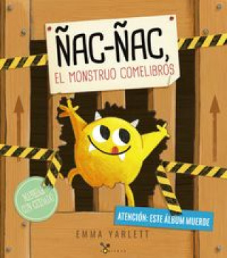 Könyv ñac-ñac, EL MONSTRUO COMELIBROS EMMA YARLETT