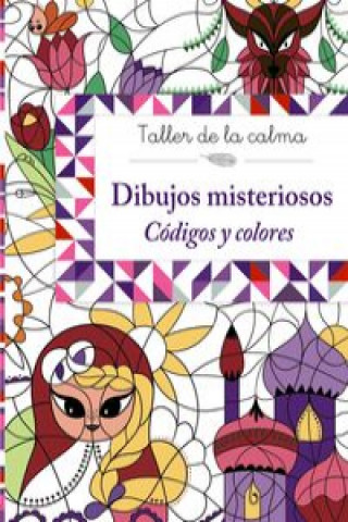 Kniha DIBUJOS MISTERIOSOS:CÓDIGOS Y COLORES 