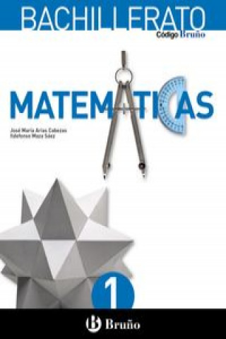 Book Matematicas 1º bachillerato Arias Cabezas