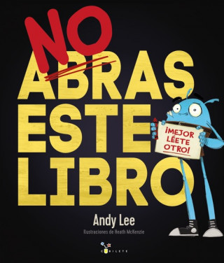 Kniha NO ABRAS ESTE LIBRO ANDY LEE