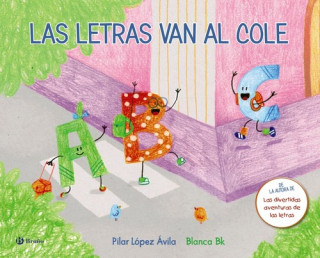 Livre LAS LETRAS VAN AL COLE PILAR LOPEZ AVILA