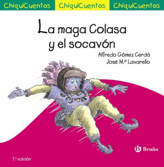 Könyv LA MAGA COLASA Y EL SOCAVóN ALFREDO GOMEZ-CERDA
