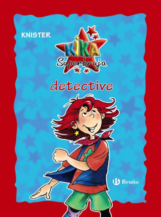 Könyv Kika Superbruja detective KNISTER