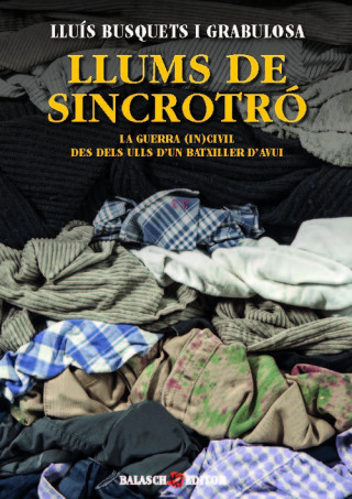 Knjiga LLUMS DE SINCROTO LLUIS BUSQUETS I GRABULOSA