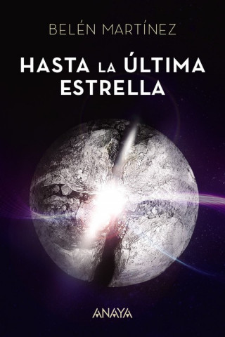 Kniha HASTA LA ÚLTIMA ESTRELLA BELEN MARTINEZ