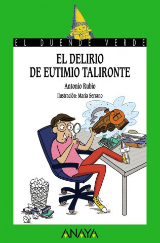 Kniha EL DELIRIO DE EUTIMIO TALIRONTE ANTONIO RUBIO