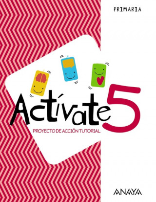 Buch CUADERNO ACTÍVATE 5ºPRIMARIA PROYECTO ACCIÓN TUTORIAL Escamilla González
