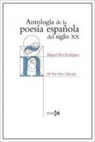 Kniha Antología de la poesía española del siglo XX M. DIEZ RODRIGUEZ