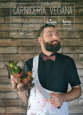 Kniha MI PEQUEÑA CARNCIERÍA VEGANA Laura Veganpower