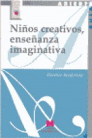 Kniha Niños creaticos, enseñanza imaginativa. FLORENCE BEETLESTONE