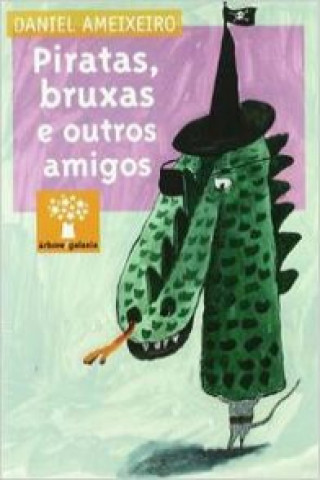 Knjiga Piratas, bruxas e outros amigos DANIEL AMEIXEIRO