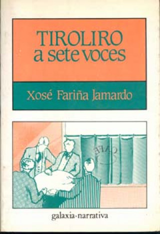 Kniha Tiroliro a sete voces XOSE FARIÑA JAMARDO