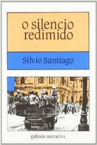 Kniha O silencio redimido SILVIO SANTIAGO