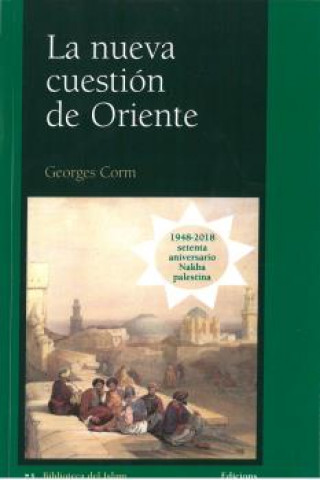Könyv LA NUEVA CUESTIÓN DE ORIENTE GEORGES CORM