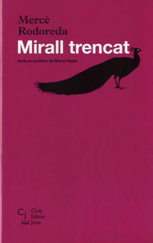 Kniha MIRALL TRENCAT MERCE RODOREDA