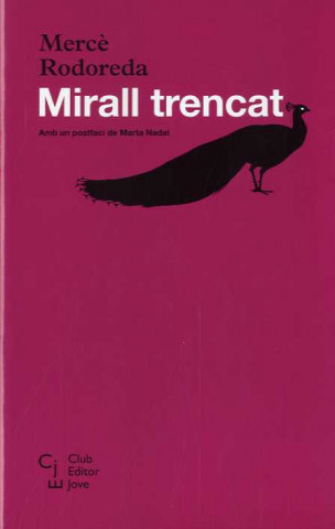 Carte MIRALL TRENCAT MERCE RODOREDA