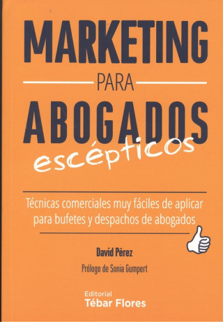 Kniha MARKETING PARA ABOGADOS ESCEPTICOS DAVID PEREZ