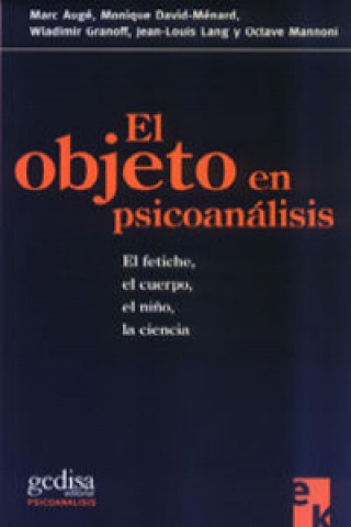 Knjiga Objeto En Psicoanalisis, El MARC Y OTROS. AUGE