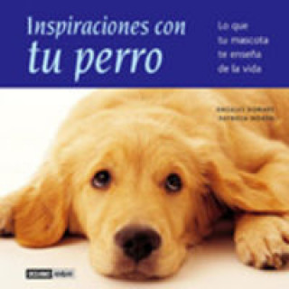 Kniha Inspiraciones con tu perro ANGELES DOÑATE