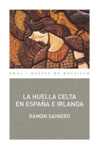 Kniha Huella celta en España e Irlanda RAMON SAINER