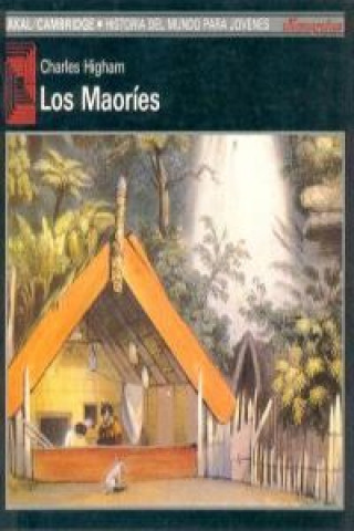 Libro Maoríes CHARLES HIGHAM