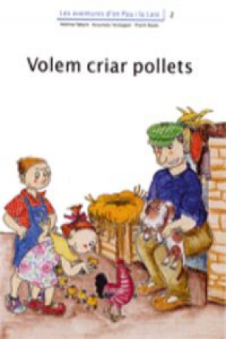 Knjiga Volem criar pollets ADELINA PALACIN I PEGUERA
