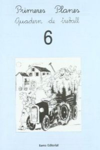 Buch (CAT).PRIMERES PLANES ESCRIPTURA 6. Bayés