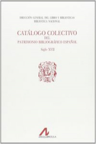 Kniha Catálogo colectivo del patrimonio bibliográfico español 