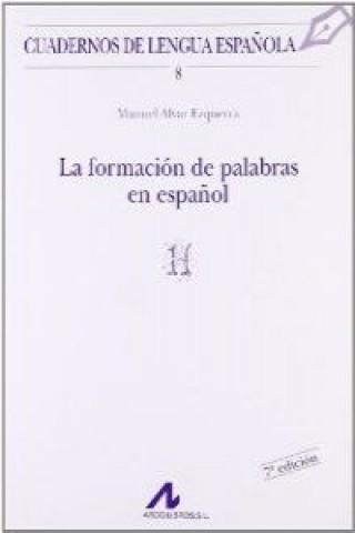 Könyv La formación de palabras en español (H) 