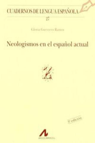 Carte Neologismos en el español actual GLORIA GUERREROS RAMOS