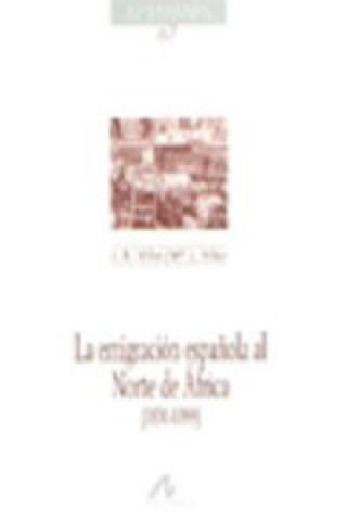 Knjiga La emigración española al norte de Africa VILAR