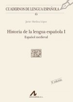Könyv Historia de la lengua española JAVIER MEDINA LOPEZ