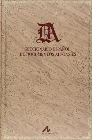 Книга Diccionario español de documentos Alfonsíes. MARIA NIEVES SANCHEZ