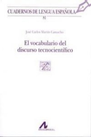 Carte El vocabulario del discurso tecnocientífico (Z cuadrado) JOSE CARLOS MARTIN CAMACHO