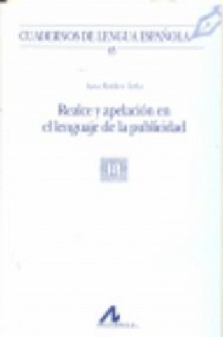 Knjiga Realce y apelación en el lenguaje de la publicidad SARA ROBLES AVILA