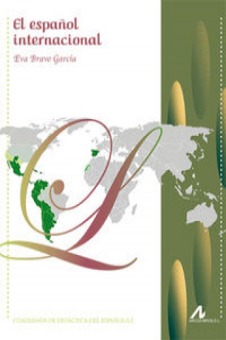 Könyv El español internacional EVA BRAVO GARCIA